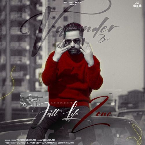 Jatt Life Zone Varinder Brar mp3 song ringtone, Jatt Life Zone Varinder Brar Ringtone Download - RiskyJatt.Com