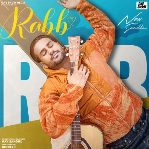 Rabb Nav Sandhu mp3 song ringtone, Rabb Nav Sandhu Ringtone Download - RiskyJatt.Com