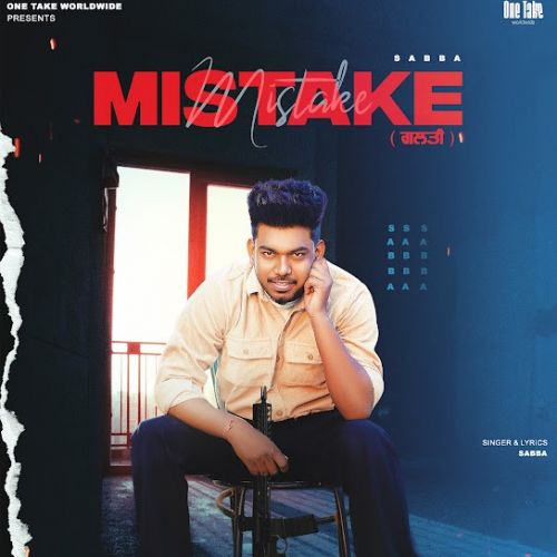 Mistake SABBA mp3 song ringtone, Mistake SABBA Ringtone Download - RiskyJatt.Com