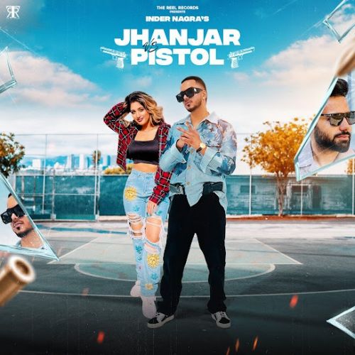 Jhanjhar Vs Pistol Inder Nagra mp3 song ringtone, Jhanjhar Vs Pistol Inder Nagra Ringtone Download - RiskyJatt.Com