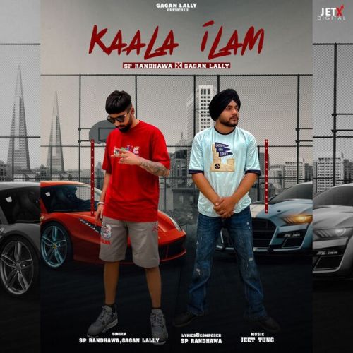 Kaala Ilam Sp Randhawa, Gagan Lally mp3 song ringtone, Kaala Ilam Sp Randhawa, Gagan Lally Ringtone Download - RiskyJatt.Com