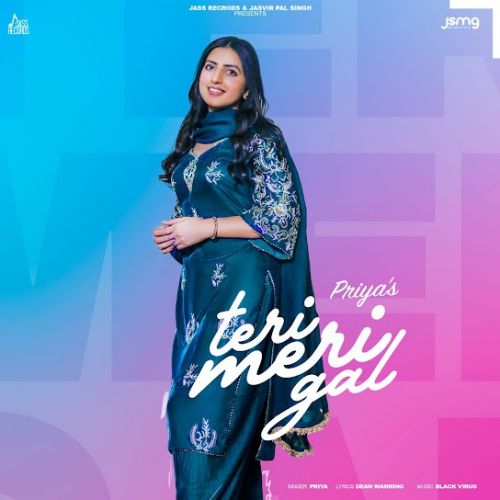 Teri Meri Gal PRIYA mp3 song ringtone, Teri Meri Gal PRIYA Ringtone Download - RiskyJatt.Com