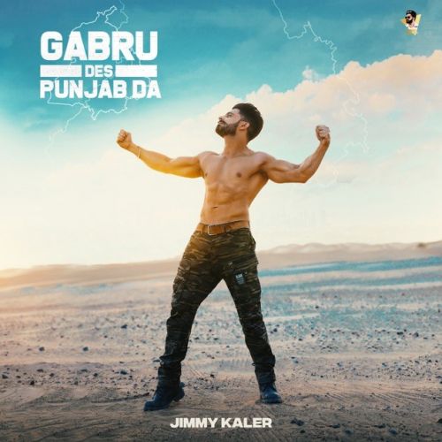 Gabru Des Punjab Da Jimmy Kaler mp3 song ringtone, Gabru Des Punjab Da Jimmy Kaler Ringtone Download - RiskyJatt.Com