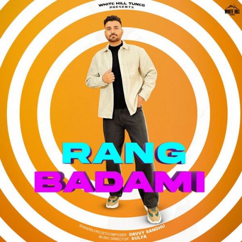 Rang Badami Davvy Sandhu mp3 song ringtone, Rang Badami Davvy Sandhu Ringtone Download - RiskyJatt.Com