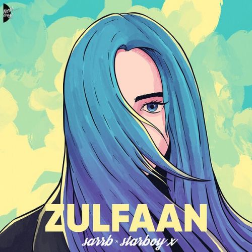 Zulfaan SARRB, Starboy X mp3 song ringtone, Zulfaan SARRB, Starboy X Ringtone Download - RiskyJatt.Com