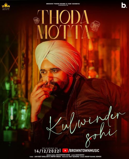 Thoda Motta Kulwinder Sohi mp3 song ringtone, Thoda Motta Kulwinder Sohi Ringtone Download - RiskyJatt.Com