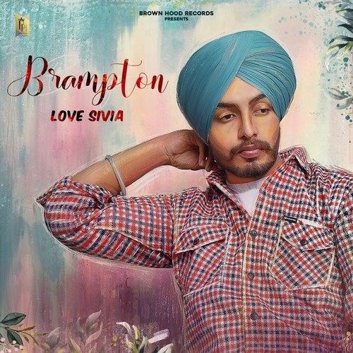 Brampton Love Sivia mp3 song ringtone, Br,ton Love Sivia Ringtone Download - RiskyJatt.Com