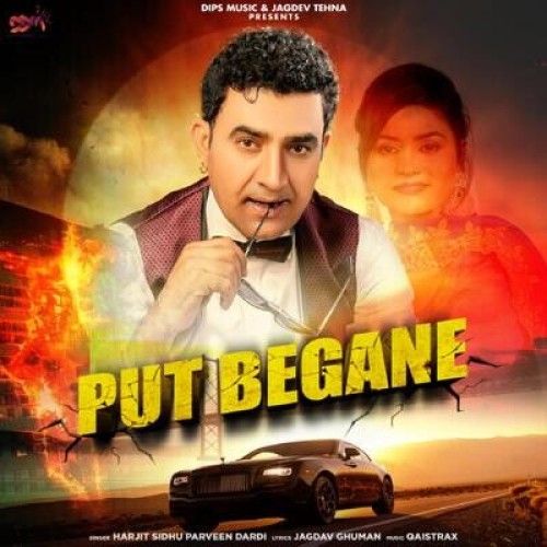 Put Begane Harjit Sidhu, Parveen Dardi mp3 song ringtone, Put Begane Harjit Sidhu, Parveen Dardi Ringtone Download - RiskyJatt.Com