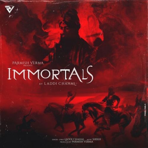 Immortals Laddi Chahal mp3 song ringtone, Immortals Laddi Chahal Ringtone Download - RiskyJatt.Com