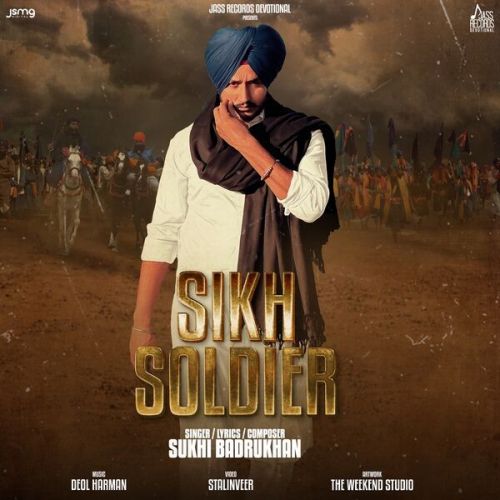 Sikh Soldier Sukhi Badrukhan mp3 song ringtone, Sikh Soldier Sukhi Badrukhan Ringtone Download - RiskyJatt.Com