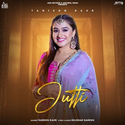 Jutti Tanishq Kaur mp3 song ringtone, Jutti Tanishq Kaur Ringtone Download - RiskyJatt.Com