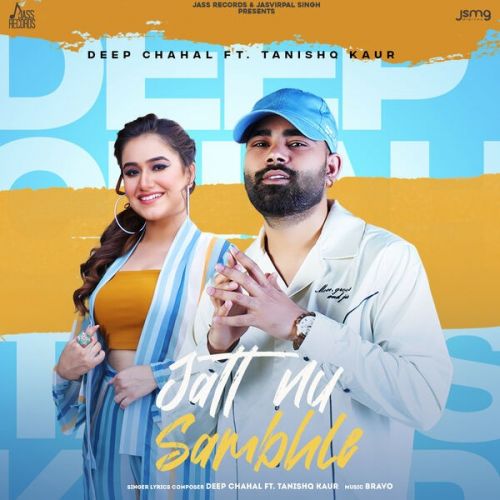 Jatt Nu Sambhle Deep Chahal mp3 song ringtone, Jatt Nu Sambhle Deep Chahal Ringtone Download - RiskyJatt.Com