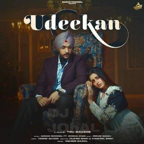 Udeekan Sanam Parowal mp3 song ringtone, Udeekan Sanam Parowal Ringtone Download - RiskyJatt.Com