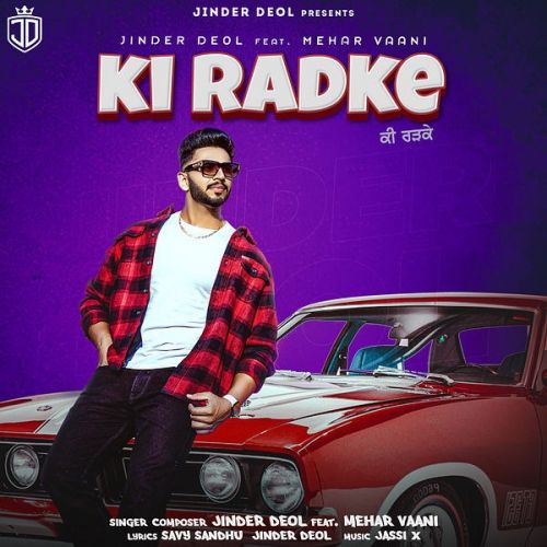 Ki Radke Jinder Deol mp3 song ringtone, Ki Radke Jinder Deol Ringtone Download - RiskyJatt.Com