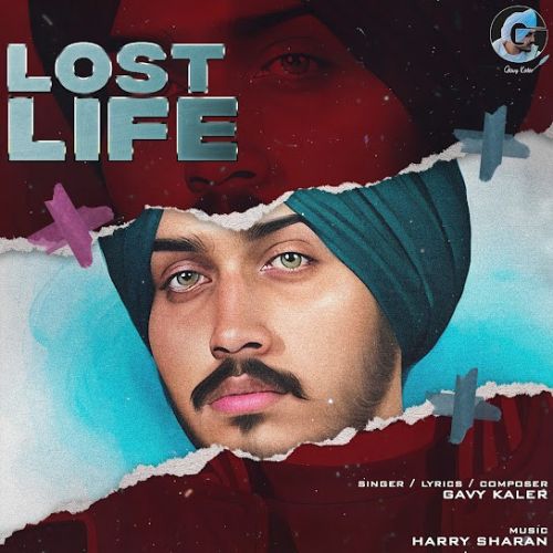 Lost Life Gavy Kaler mp3 song ringtone, Lost Life Gavy Kaler Ringtone Download - RiskyJatt.Com