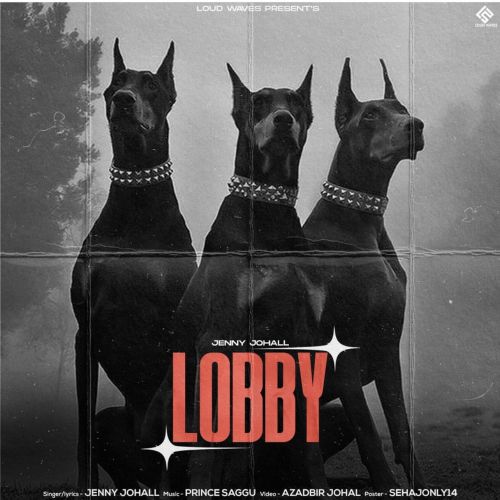 Lobby Jenny Johal mp3 song ringtone, Lobby Jenny Johal Ringtone Download - RiskyJatt.Com