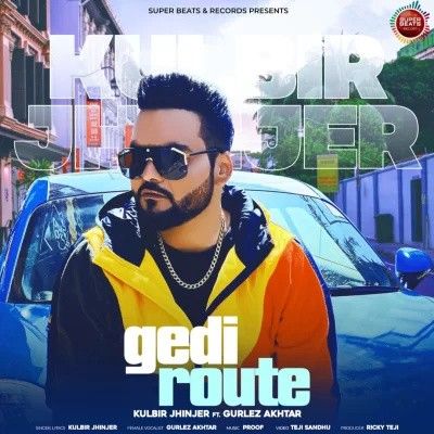 Gedi Route Kulbir Jhinjer mp3 song ringtone, Gedi Route Kulbir Jhinjer Ringtone Download - RiskyJatt.Com