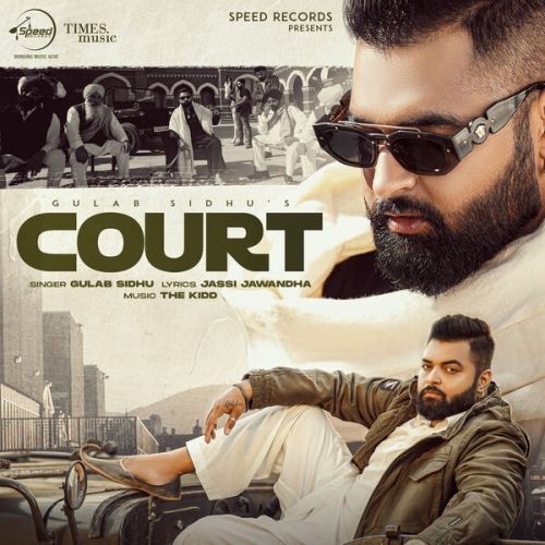 Court Gulab Sidhu mp3 song ringtone, Court Gulab Sidhu Ringtone Download - RiskyJatt.Com