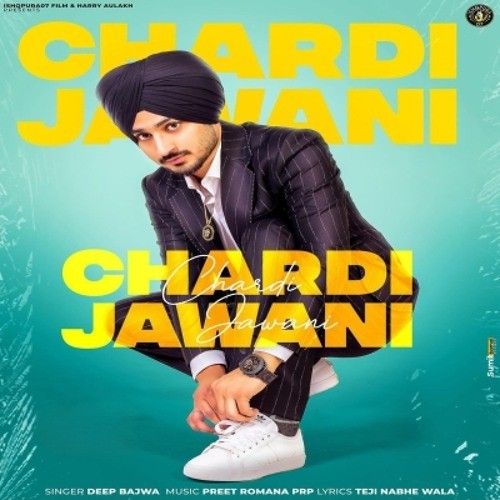 Chardi Jawani Deep Bajwa mp3 song ringtone, Chardi Jawani Deep Bajwa Ringtone Download - RiskyJatt.Com