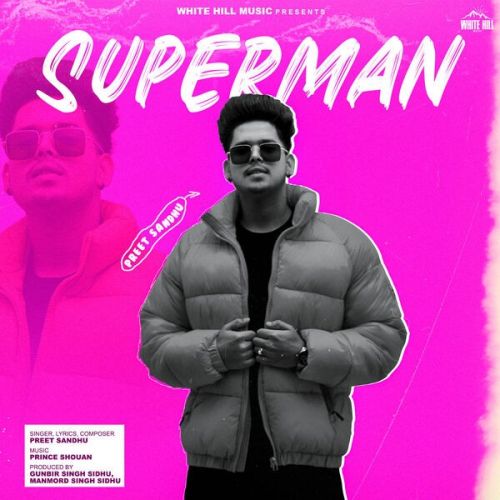 Superman Preet Sandhu mp3 song ringtone, Superman Preet Sandhu Ringtone Download - RiskyJatt.Com