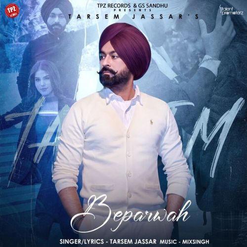 Beparwah Tarsem Jassar mp3 song ringtone, Beparwah Tarsem Jassar Ringtone Download - RiskyJatt.Com