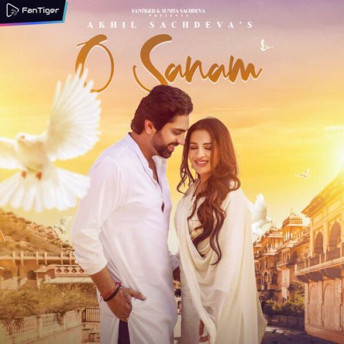 O Sanam Akhil Sachdeva mp3 song ringtone, O Sanam Akhil Sachdeva Ringtone Download - RiskyJatt.Com