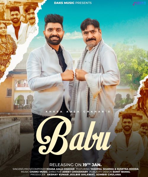 Babu Khasa Aala Chahar mp3 song ringtone, Babu Khasa Aala Chahar Ringtone Download - RiskyJatt.Com