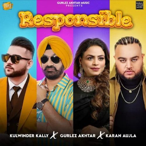 Responsible Kulwinder Kally, Gurlez Akhtar mp3 song ringtone, Responsible Kulwinder Kally, Gurlez Akhtar Ringtone Download - RiskyJatt.Com