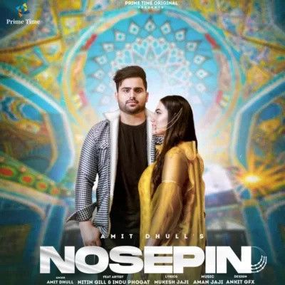 Nosepin Amit Dhull mp3 song ringtone, Nosepin Amit Dhull Ringtone Download - RiskyJatt.Com