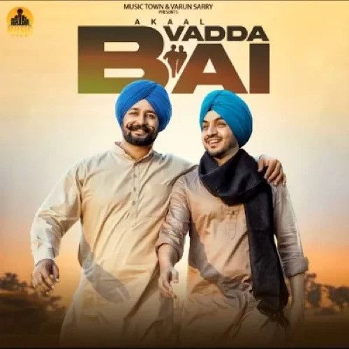 Vadda Bai Akaal mp3 song ringtone, Vadda Bai Akaal Ringtone Download - RiskyJatt.Com