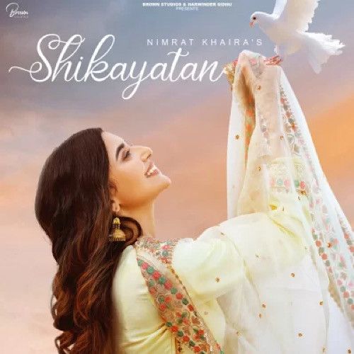 Shikayatan Nimrat Khaira mp3 song ringtone, Shikayatan Nimrat Khaira Ringtone Download - RiskyJatt.Com