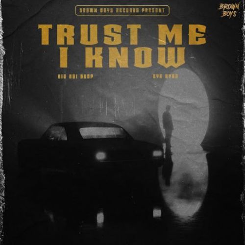 Trust Me I Know Big Boi Deep, Byg Byrd mp3 song ringtone, Trust Me I Know Big Boi Deep, Byg Byrd Ringtone Download - RiskyJatt.Com