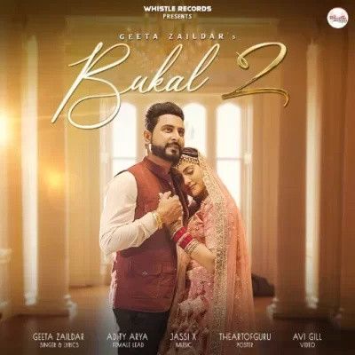 Bukal 2 Geeta Zaildar mp3 song ringtone, Bukal 2 Geeta Zaildar Ringtone Download - RiskyJatt.Com