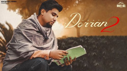 Dorran 2 A Kay mp3 song ringtone, Dorran 2 A Kay Ringtone Download - RiskyJatt.Com