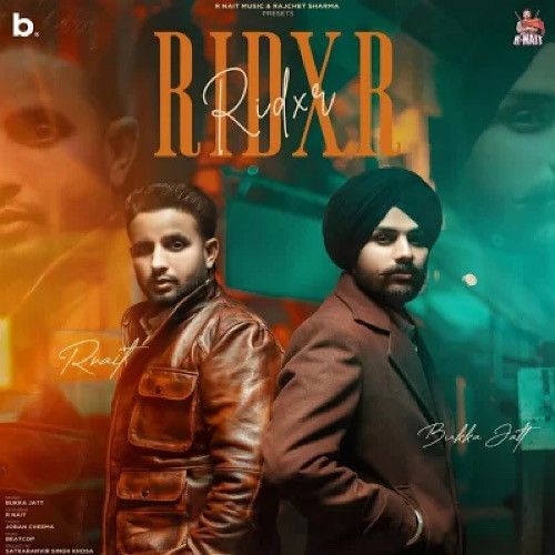 RIDXR Bukka Jatt mp3 song ringtone, RIDXR Bukka Jatt Ringtone Download - RiskyJatt.Com