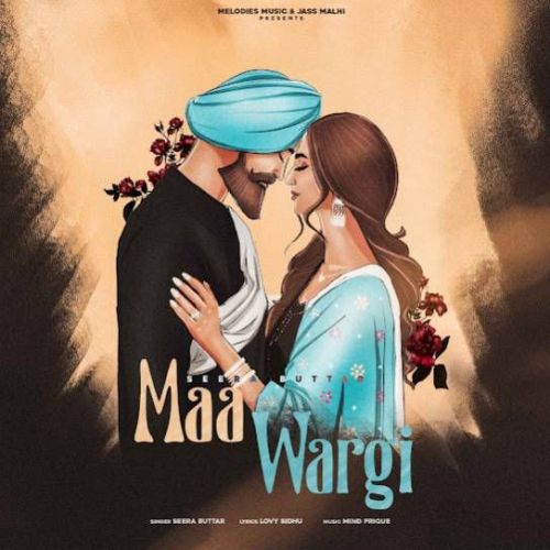 Maa Wargi Seera Buttar mp3 song ringtone, Maa Wargi Seera Buttar Ringtone Download - RiskyJatt.Com