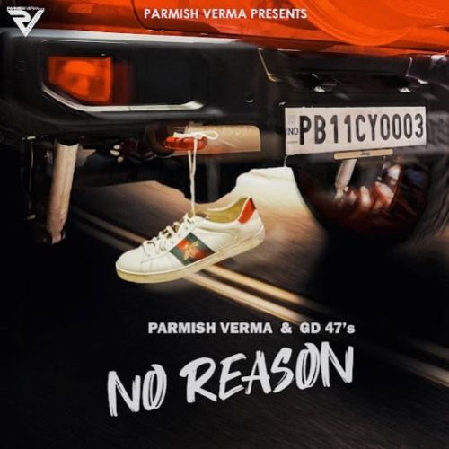 No Reason Parmish Verma mp3 song ringtone, No Reason Parmish Verma Ringtone Download - RiskyJatt.Com