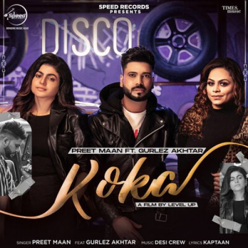 Koka Preet Maan, Gurlez Akhtar mp3 song ringtone, Koka Preet Maan, Gurlez Akhtar Ringtone Download - RiskyJatt.Com