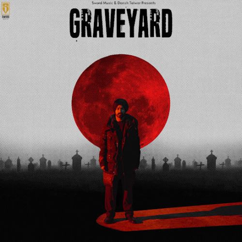 Graveyard Veer Sandhu mp3 song ringtone, Graveyard Veer Sandhu Ringtone Download - RiskyJatt.Com