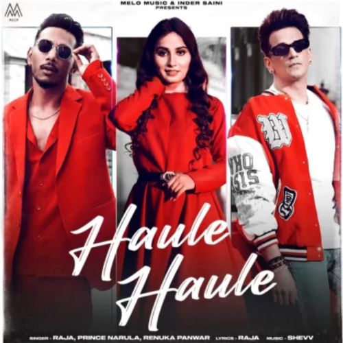 Haule Haule Renuka Panwar, Raja mp3 song ringtone, Haule Haule Renuka Panwar, Raja Ringtone Download - RiskyJatt.Com