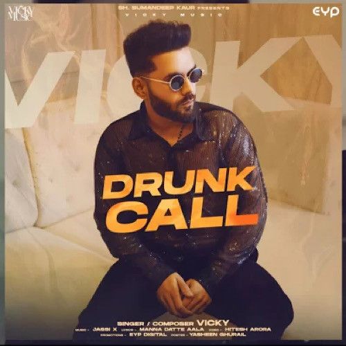 Drunk Call Vicky mp3 song ringtone, Drunk Call Vicky Ringtone Download - RiskyJatt.Com