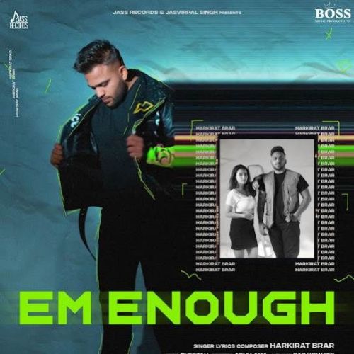 EM Enough Harkirat Brar mp3 song ringtone, EM Enough Harkirat Brar Ringtone Download - RiskyJatt.Com