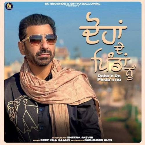 Dohan De Pindan Nu Sheera Jasvir mp3 song ringtone, Dohan De Pindan Nu Sheera Jasvir Ringtone Download - RiskyJatt.Com