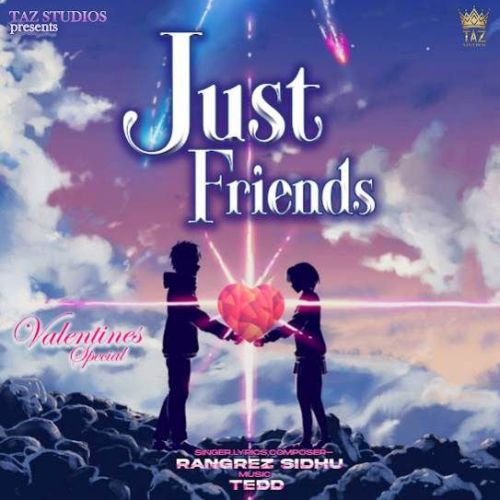 Just Friends Rangrez Sidhu mp3 song ringtone, Just Friends Rangrez Sidhu Ringtone Download - RiskyJatt.Com