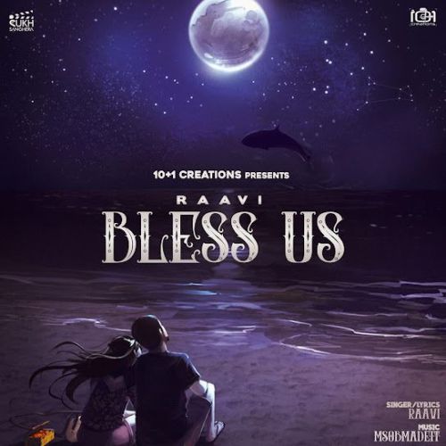 Bless Us Raavi mp3 song ringtone, Bless Us Raavi Ringtone Download - RiskyJatt.Com