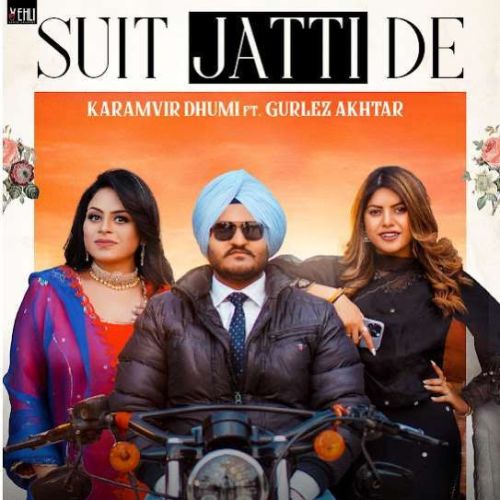 Suit Jatti De Karamvir Dhumi, Gurlez Akhtar mp3 song ringtone, Suit Jatti De Karamvir Dhumi, Gurlez Akhtar Ringtone Download - RiskyJatt.Com