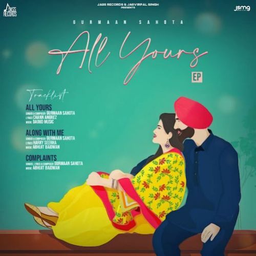 All Yours Gurmaan Sahota mp3 song ringtone, All Yours Gurmaan Sahota Ringtone Download - RiskyJatt.Com