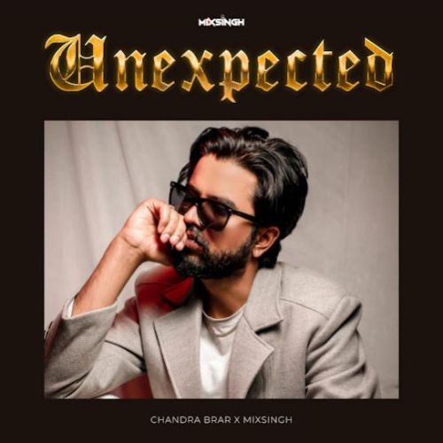 Be Happy Chandra Brar mp3 song ringtone, Unexpected - EP Chandra Brar Ringtone Download - RiskyJatt.Com