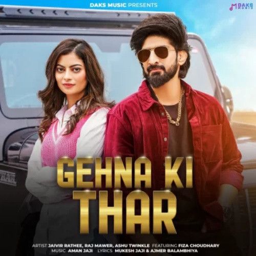 Gehna Ki Thar Raj Mawar mp3 song ringtone, Gehna Ki Thar Raj Mawar Ringtone Download - RiskyJatt.Com