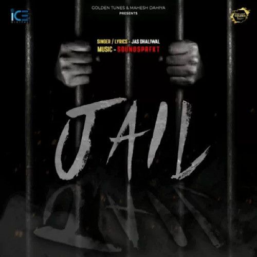 Jail Jas Dhaliwal mp3 song ringtone, Jail Jas Dhaliwal Ringtone Download - RiskyJatt.Com